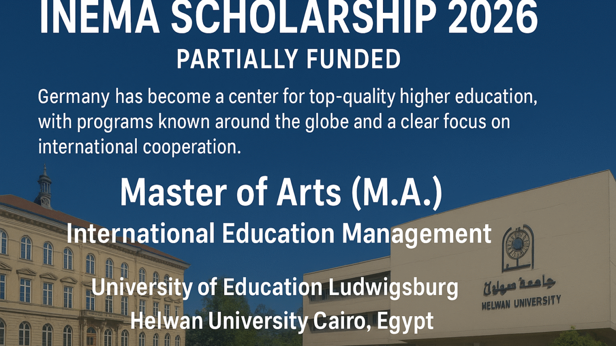 Promotional banner for the INEMA Scholarship 2026, featuring University of Education Ludwigsburg and Helwan University buildings with program details in text.