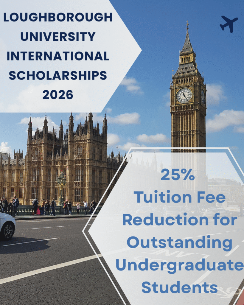 Loughborough University 2026 International Scholarships offering 25% tuition fee reduction for undergraduate students from around the world
