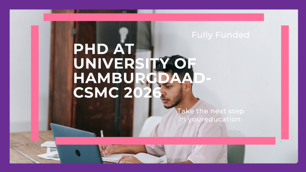 Fully Funded PhD at University of Hamburg DAAD-CSMC 2026